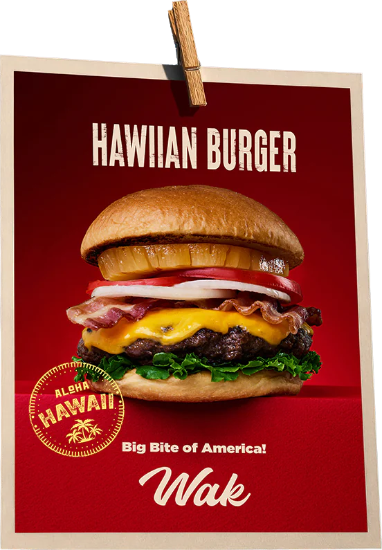 HAWAIIAN BURGER — Big Bite of America! Wak