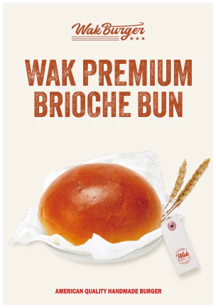 WAK PREMIUM BRIOCHE BUN 포스터